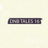 DNB TALES #016