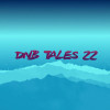 DNB TALES #022