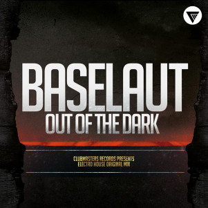 Baselaut - Out Of The Dark (Original Mix) [Clubmasters Records]