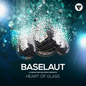 Baselaut - Heart Of Glass [Clubmasters Records]