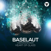 Baselaut - Heart Of Glass [Clubmasters Records]