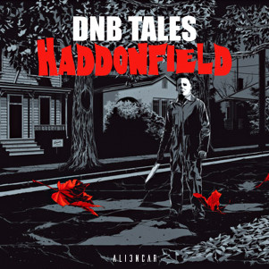 DNB TALES #074 Haddonfield
