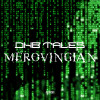 DNB TALES #081 Merovingian