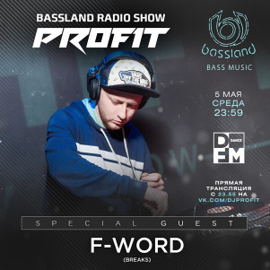 Bassland Show @ DFM (05.05.2021) - Special guest F-Word (Breaks, UK Garage, Electro)