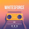Whitesforce - Clubsound Episode #005